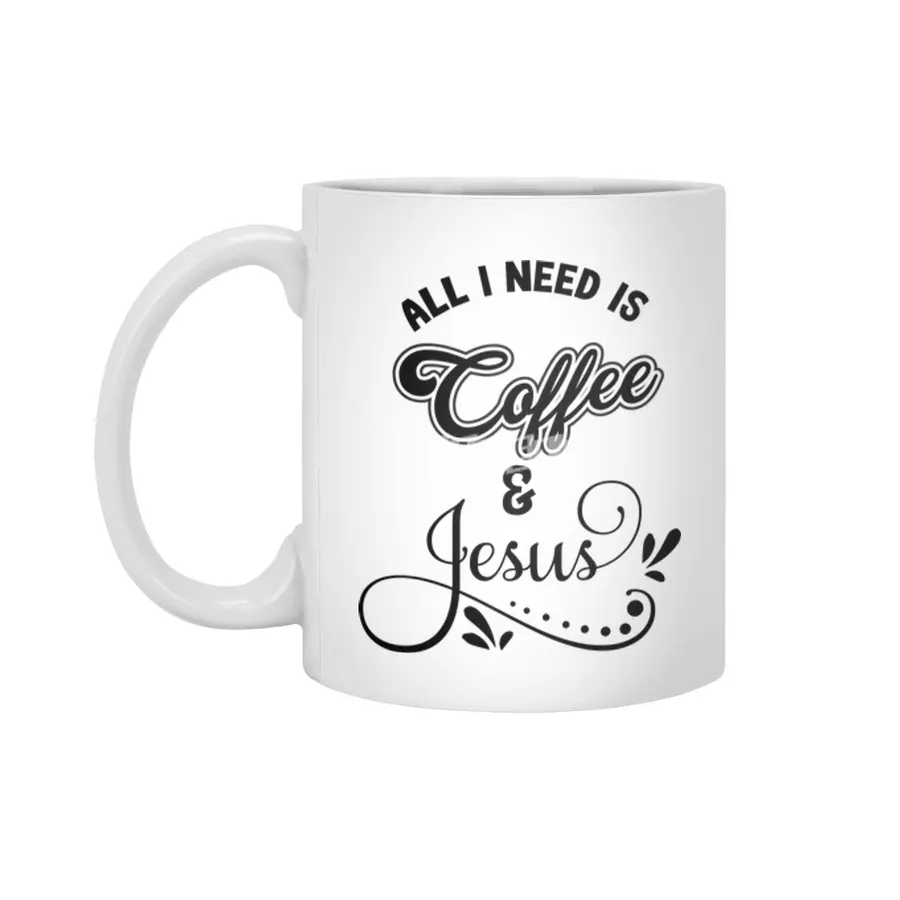 All I Need Is Jesus And Coffee Christian Beyaz Kupa