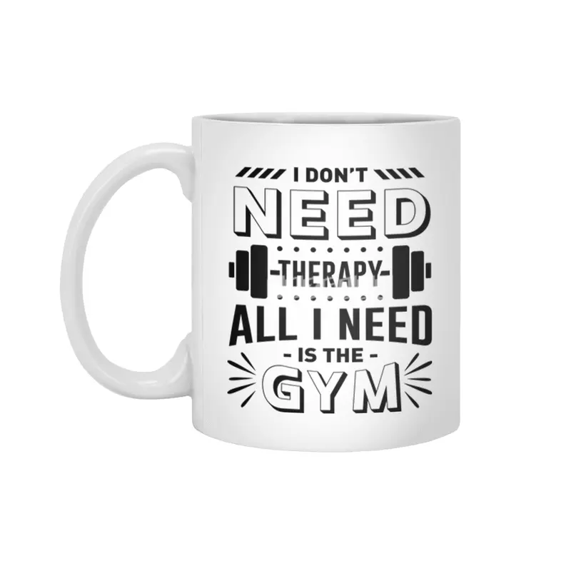 All I Need Is The Gym - Gym Beyaz Kupa