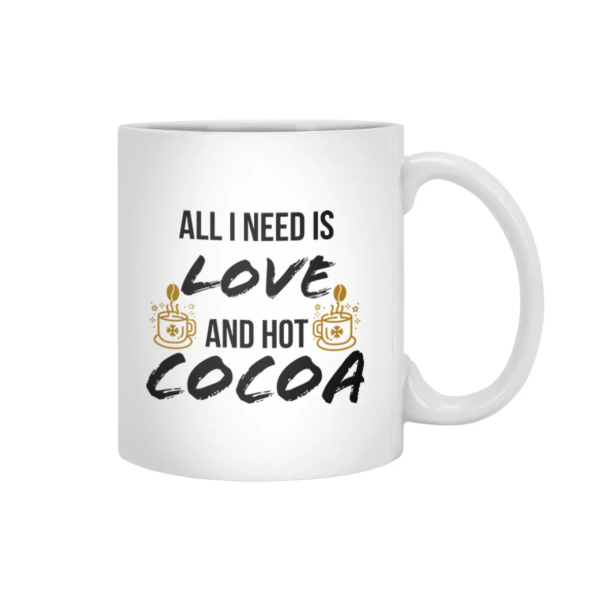 All I need is love and hot cocoa Beyaz Kupa