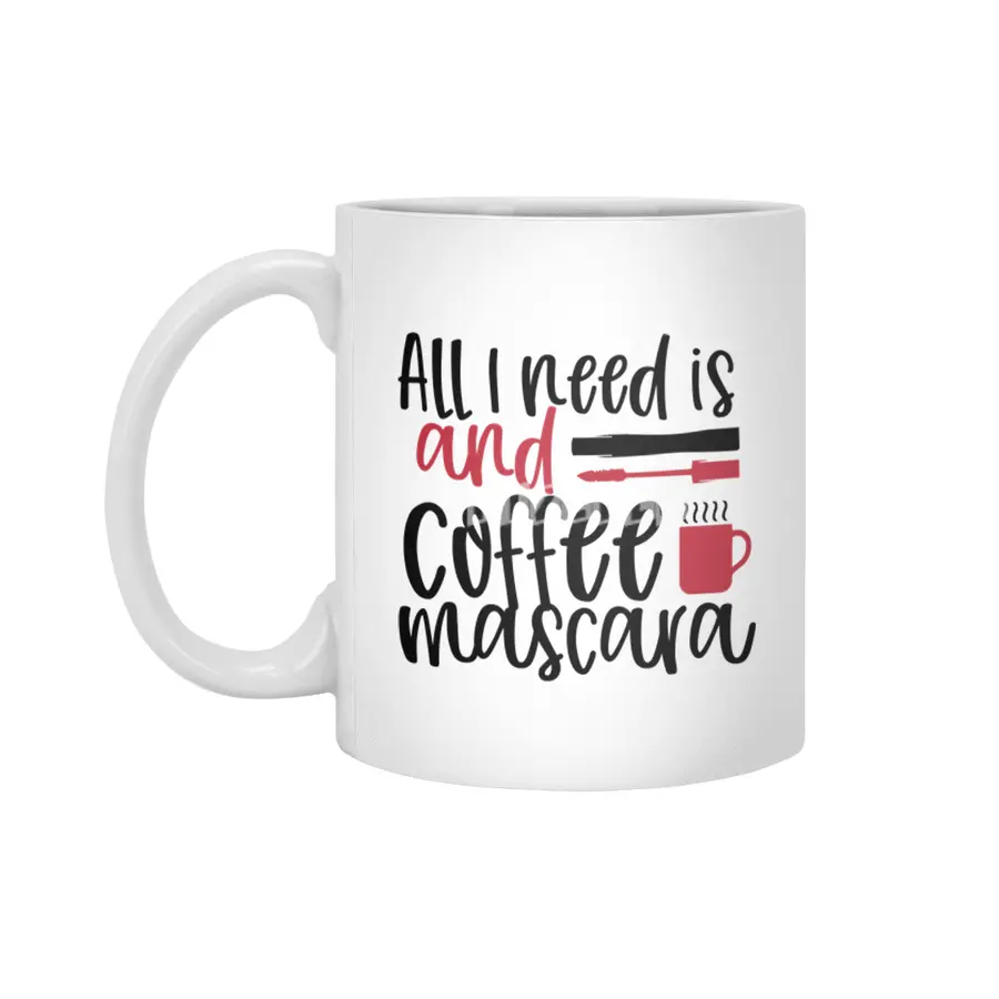 All I need is coffee and mascara design - Cool Beyaz Kupa