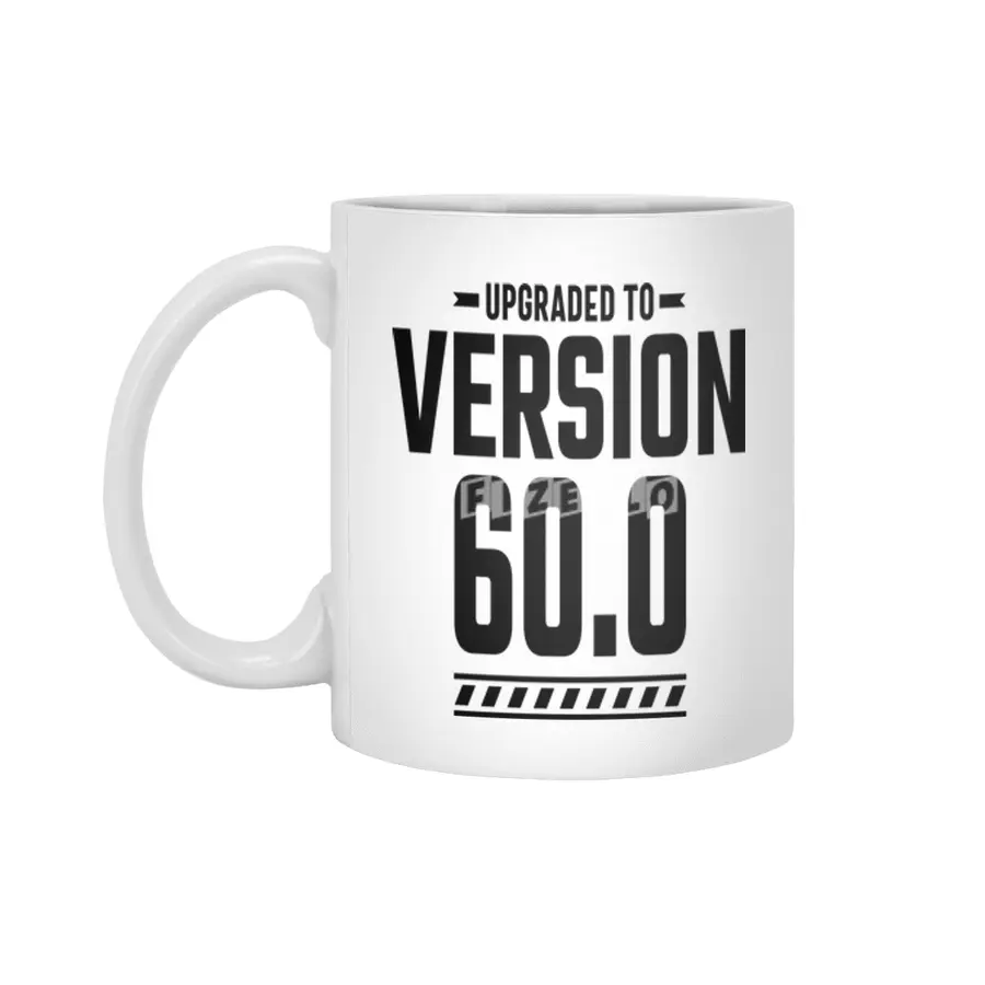60 Year Old 60th Birthday Funny Gift Beyaz Kupa