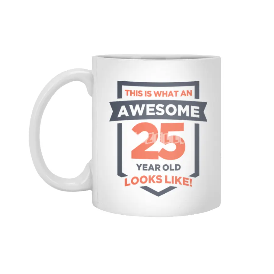 THIS IS WHAT AN AWESOME 25 YEAR OLD LOOKS LIKE¹ Beyaz Kupa