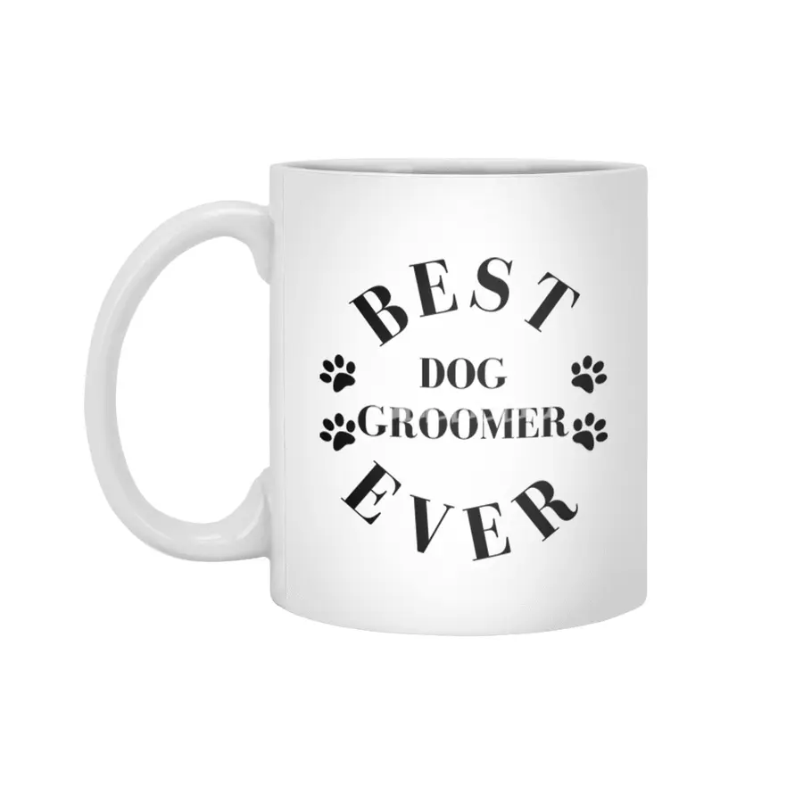 Best Dog Groomer Ever. Dog Groomer Gift. Beyaz Kupa