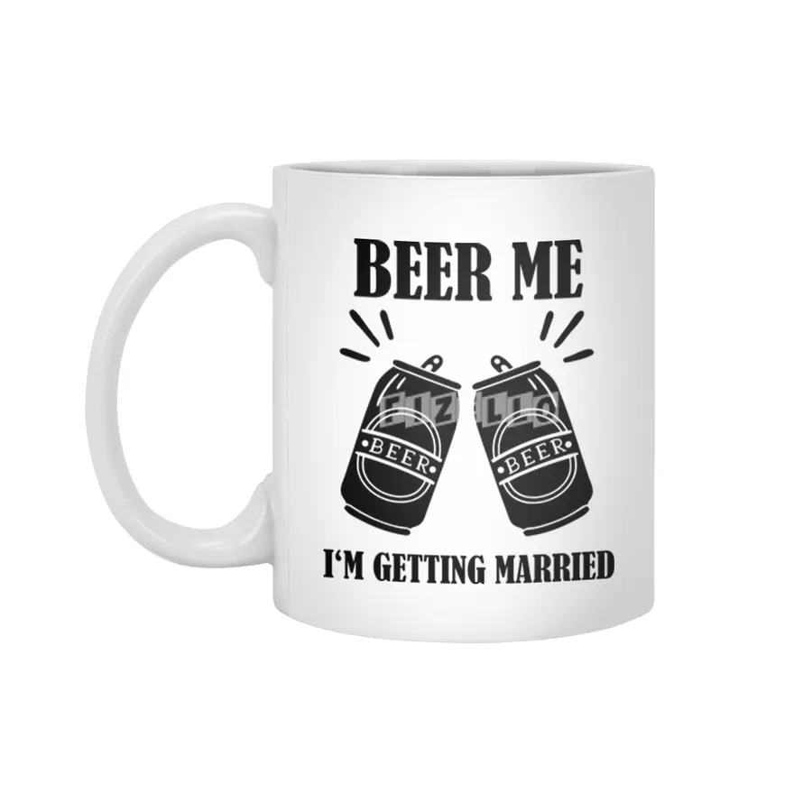 Beer Me I'm Getting Married Funny Groom Beyaz Kupa