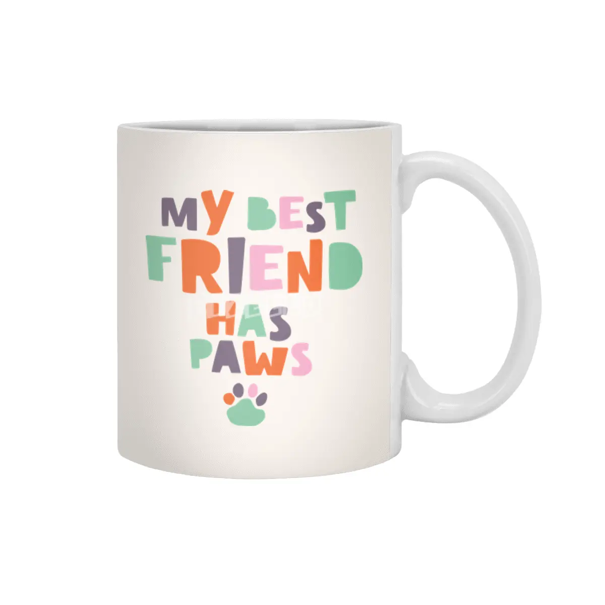 My best friend has paws Beyaz Kupa