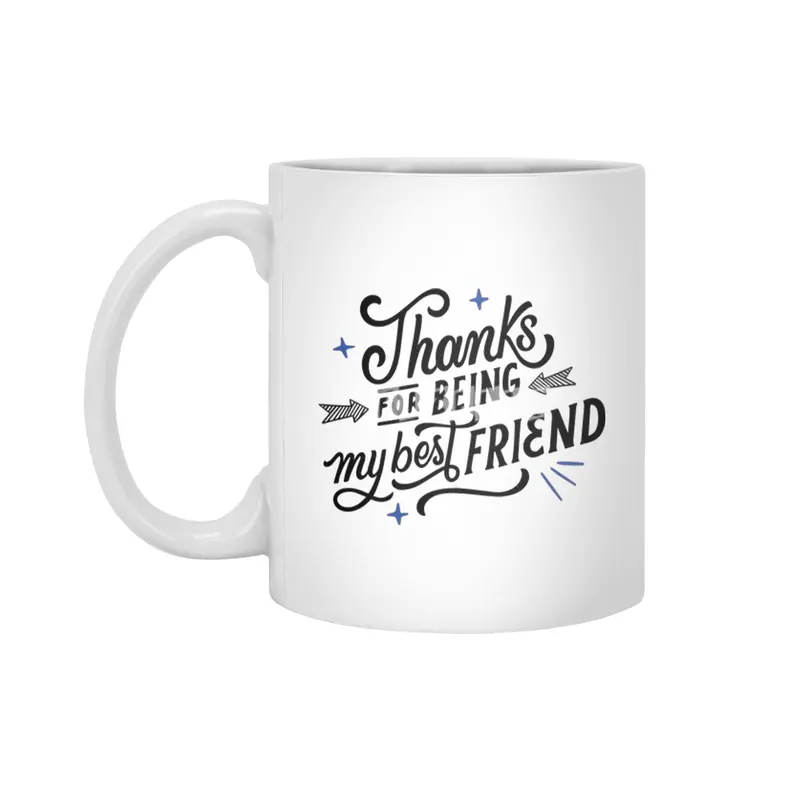 Thanks for Being My Best Friend: Heartwarming Designs for Special Bonds Beyaz Kupa
