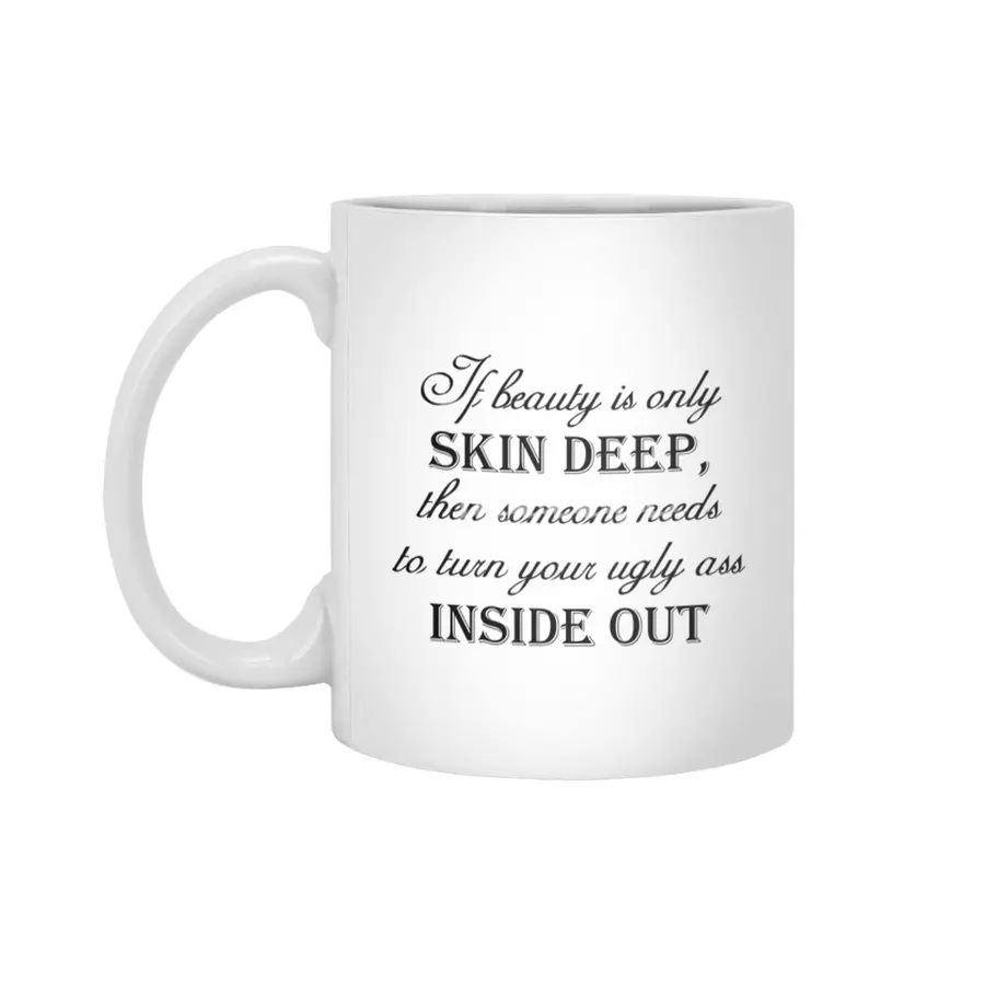 Beauty Skin Deep - Black Lettering Beyaz Kupa