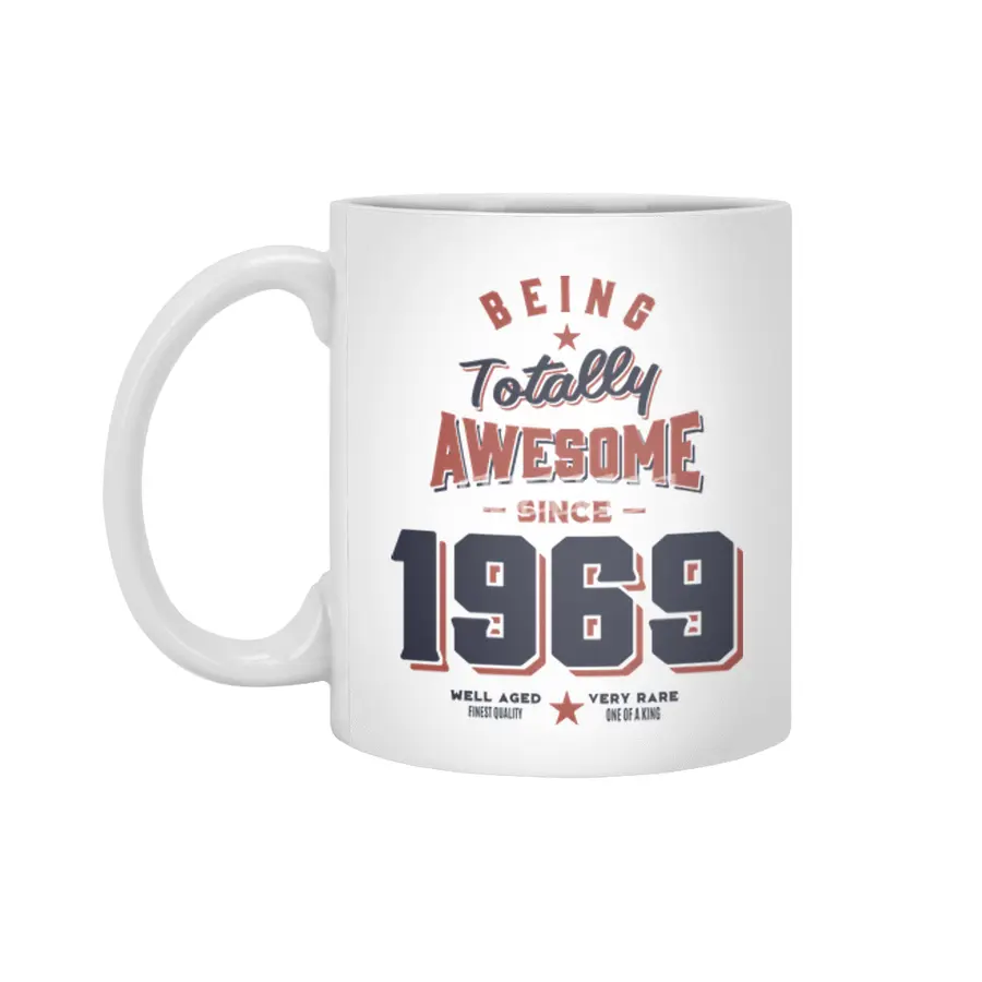 Being Totally Awesome since 1969 Birthday Gift Beyaz Kupa