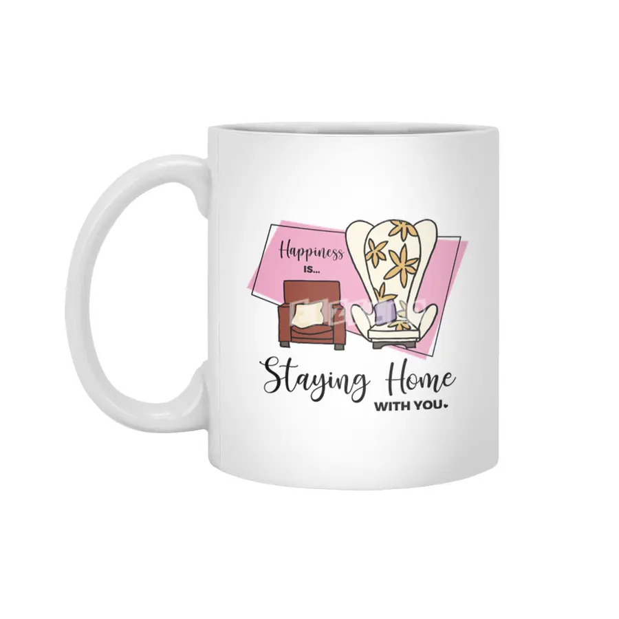 Happiness is Staying Home with you Beyaz Kupa