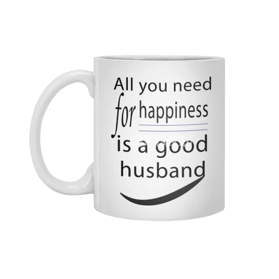 all you need for happiness is a good husband Beyaz Kupa