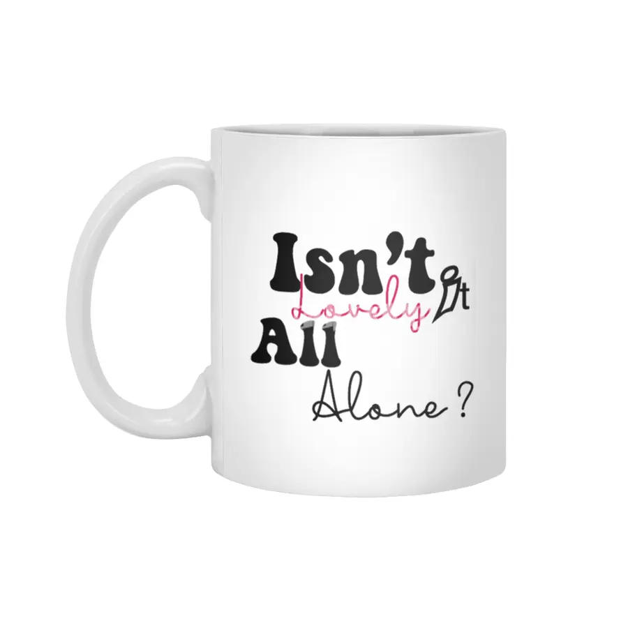 Isn't lovely all alone? Beyaz Kupa