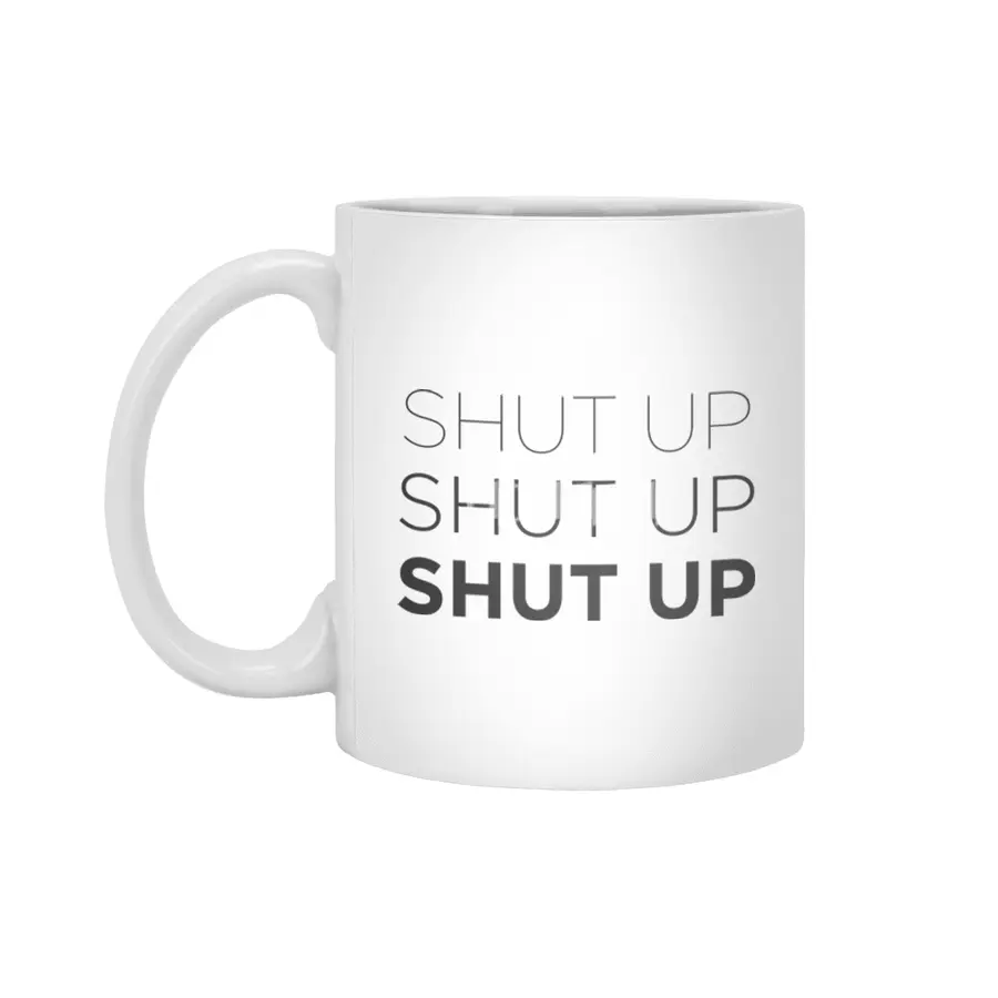 Shut Up! (Grey) Beyaz Kupa
