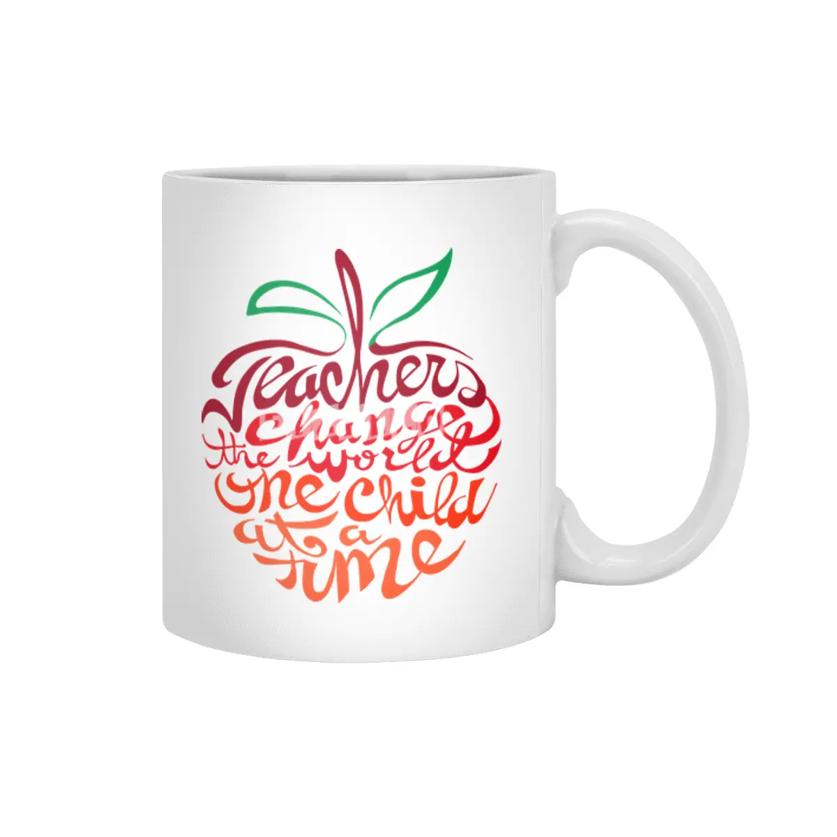 Teachers Change the World One Child at a time  Beyaz Kupa