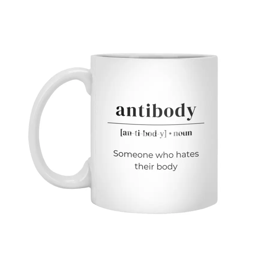 Antibody Dictionary Definition - Someone Who Hates Their Body Beyaz Kupa