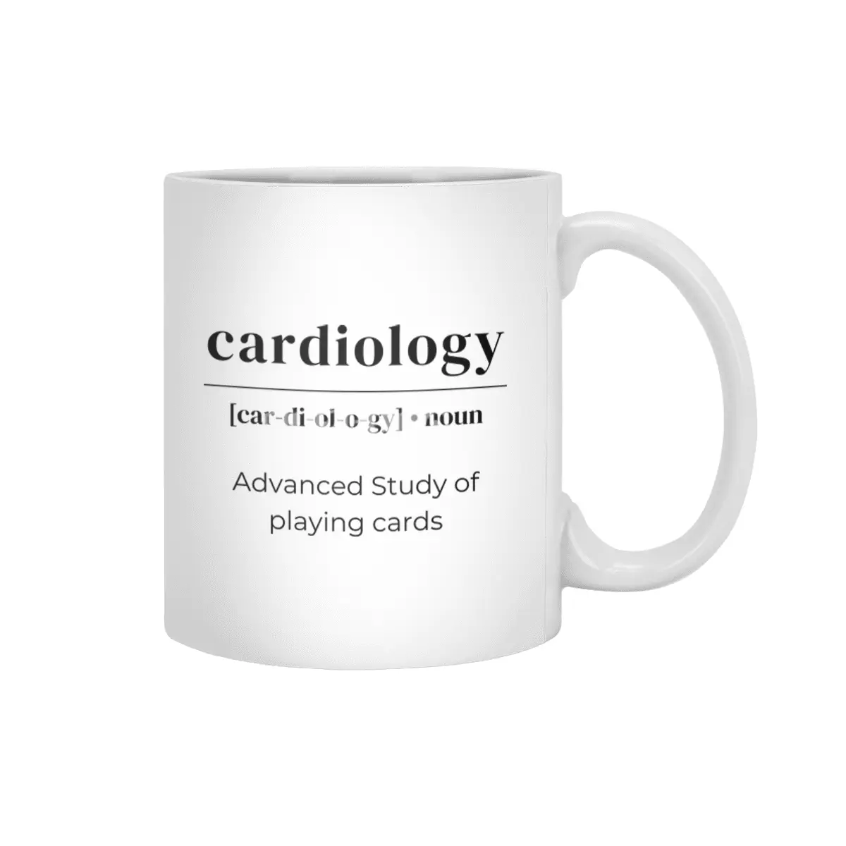 Cardiology Dictionary Definition - Advanced Study Of Playing Cards Beyaz Kupa