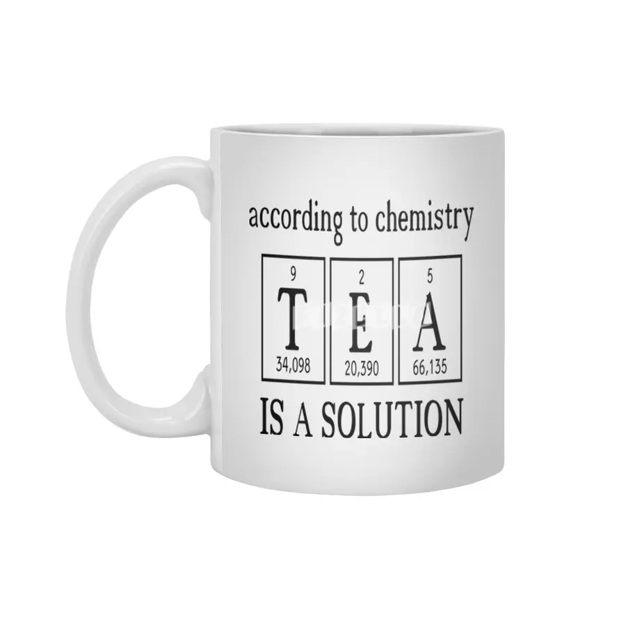 According to Chemistry Tea is a Solution Beyaz Kupa