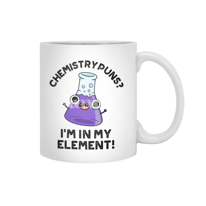 Chemistry Puns I'm In My Element Cute Chemical Pun Beyaz Kupa