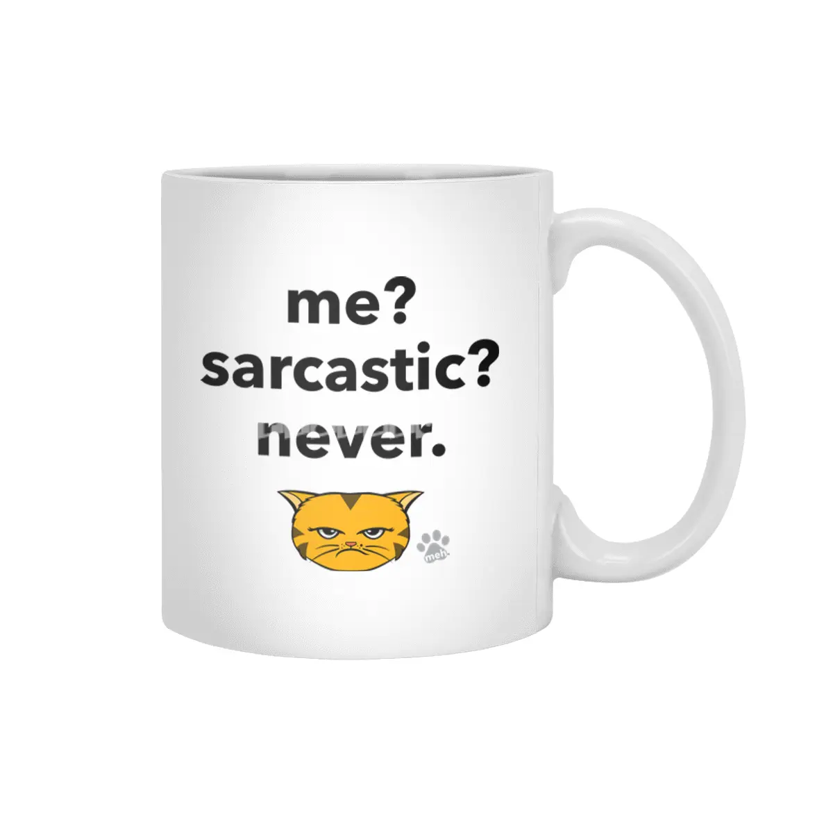 Meh Kitty - OrangeCat - me? sarcastic? never. Beyaz Kupa