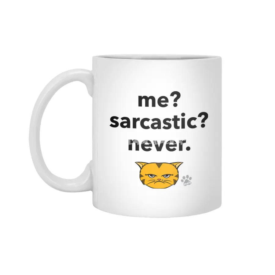 Meh Kitty - OrangeCat - me? sarcastic? never. Beyaz Kupa