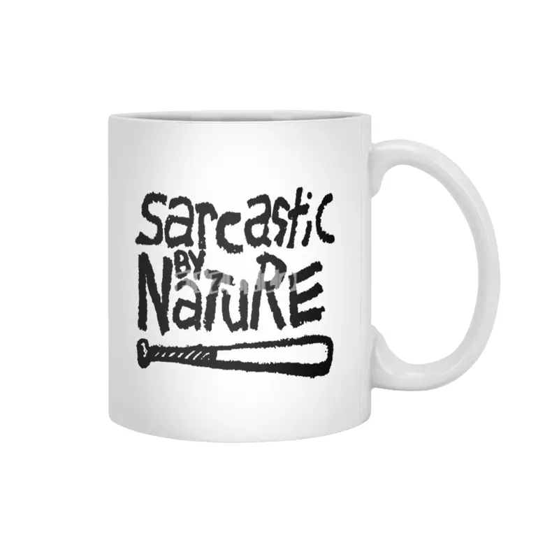 Sarcastic By Nature Beyaz Kupa