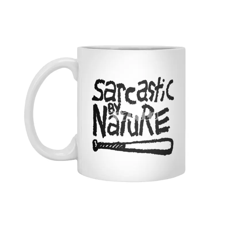 Sarcastic By Nature Beyaz Kupa