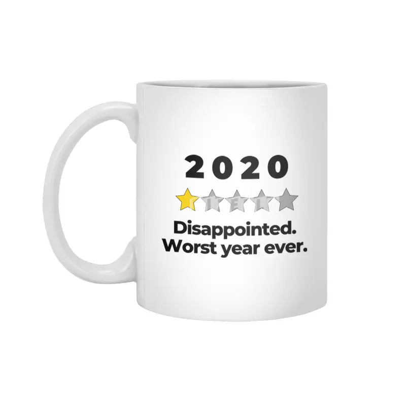 2020 Bad Year Review One Star Rating Cute Funny Joke October September Sarcastic Class Motivational Beyaz Kupa
