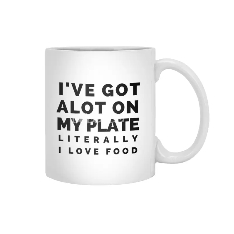A lot on My Plate Food Hungry Foodie Pizza Cute Funny Gift Sarcastic Happy Fun Introvert Awkward Gee Beyaz Kupa