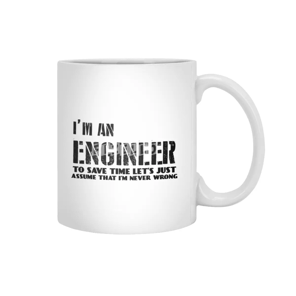 I'm an engineer - I'm never wrong Beyaz Kupa