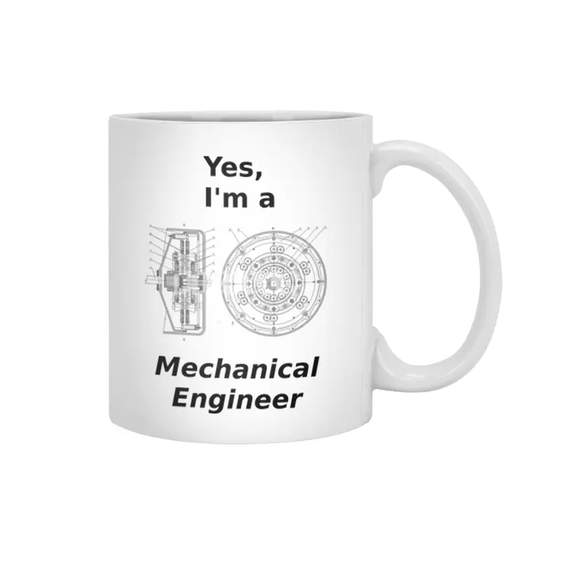 Yes, I'm a Mechanical Engineer Beyaz Kupa