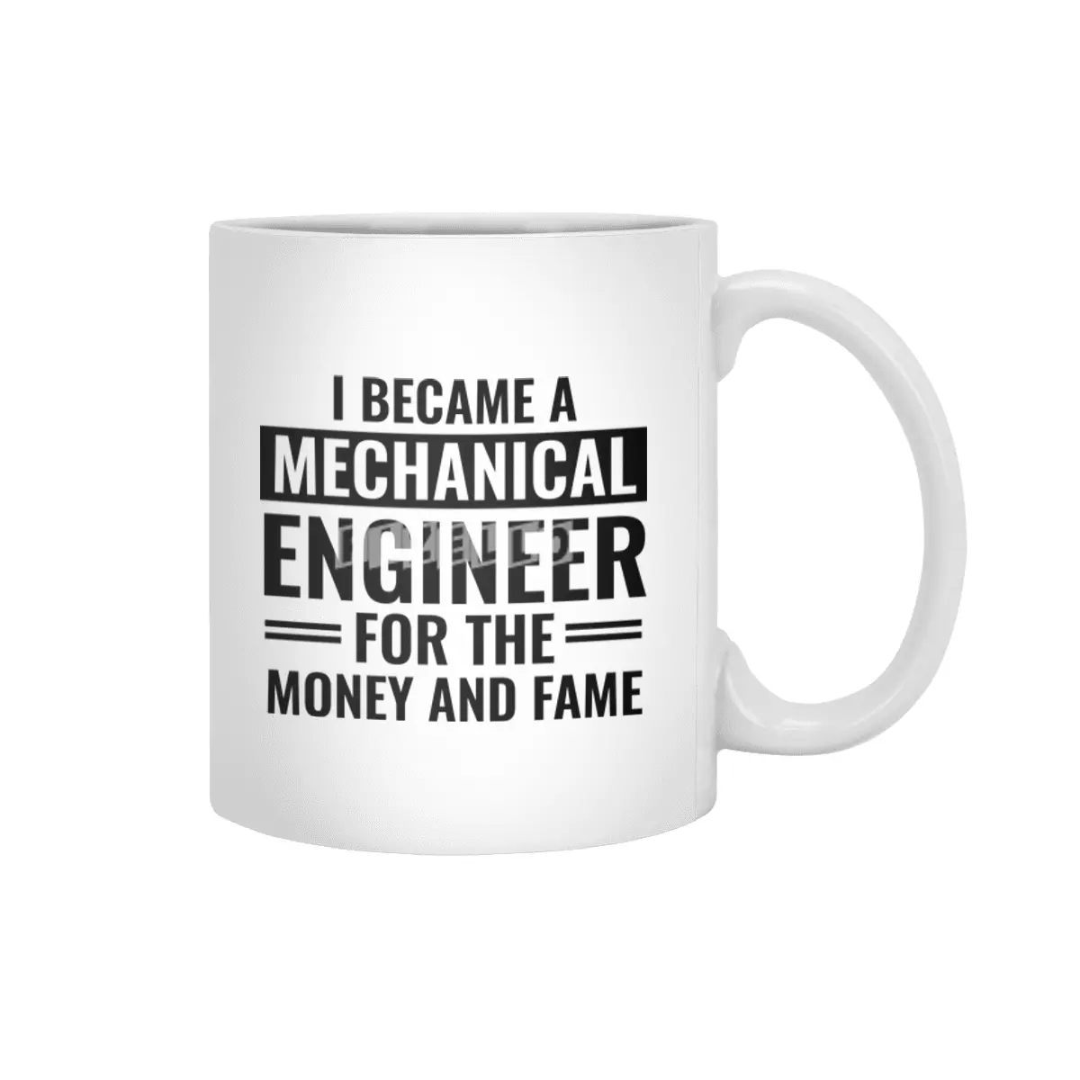I Became A Mechanical Engineer For The Money And Fame Beyaz Kupa