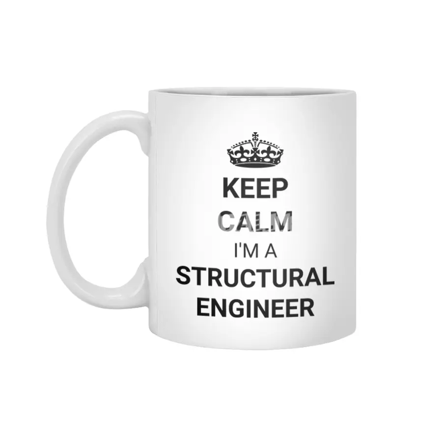 Keep Calm I'm A Structural Engineer Beyaz Kupa