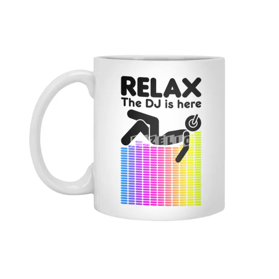 Relax The DJ Is Here Equalizer DJ Rainbow Sound Engineer Beyaz Kupa