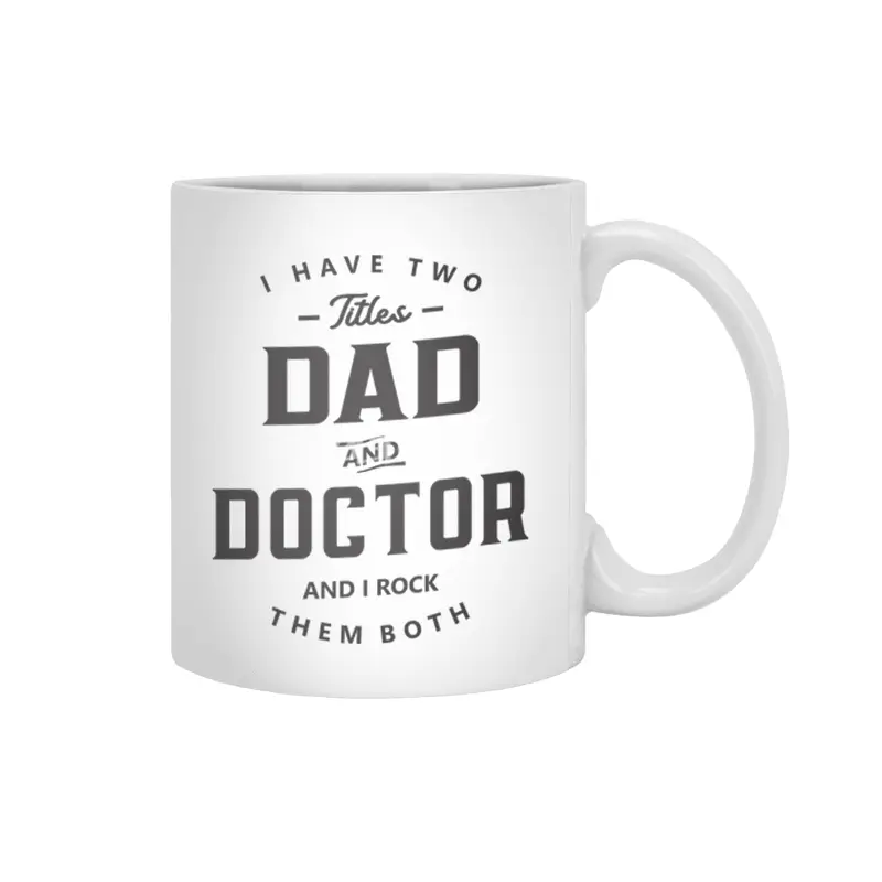 Dad and Doctor Funny Job Title Profession Birthday Worker Beyaz Kupa