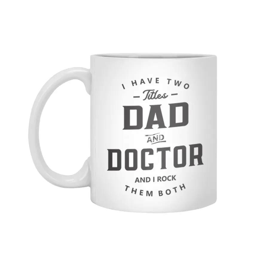 Dad and Doctor Funny Job Title Profession Birthday Worker Beyaz Kupa