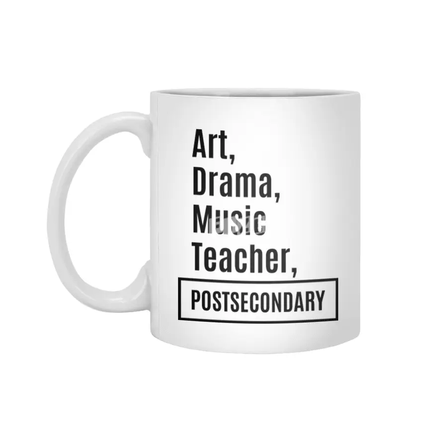 Art, Drama, Music Teacher Job Title Gift Beyaz Kupa
