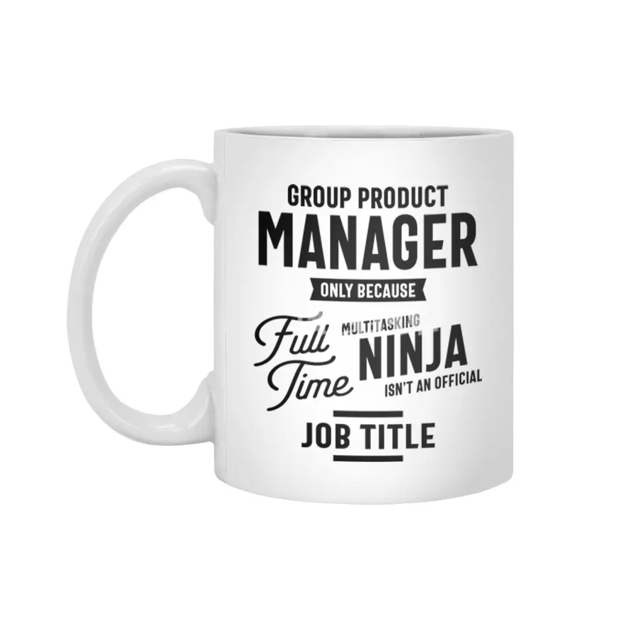 Group Product Manager Job Title Men Women Gift Beyaz Kupa
