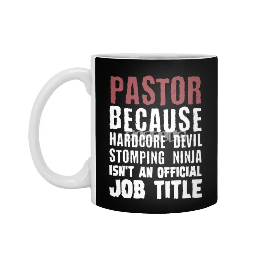 pastor because hardcore devil stomping ninja isnt an official job title farmer Beyaz Kupa