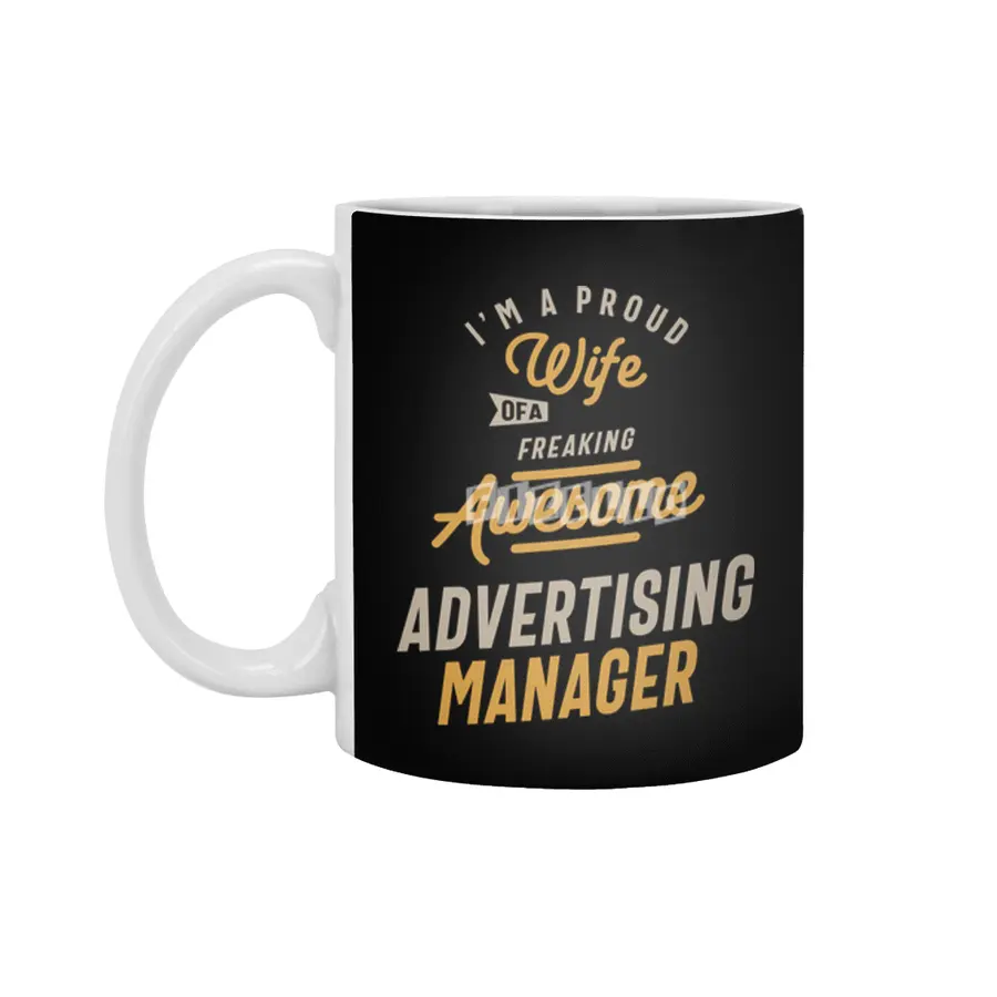 Advertising Manager Funny Job Title Occupation Profession Beyaz Kupa