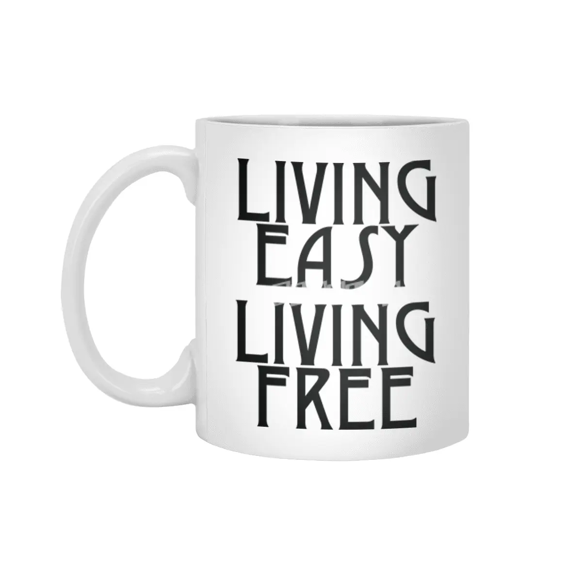 Living easy; living free Beyaz Kupa