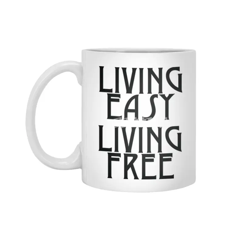 Living easy; living free Beyaz Kupa