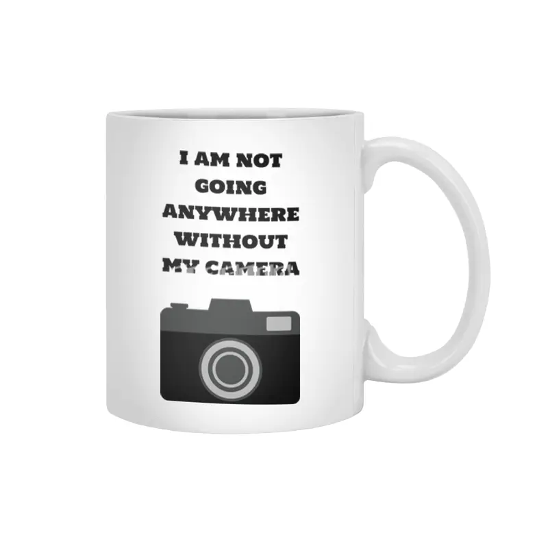 I am not going anywhere without my camera Beyaz Kupa