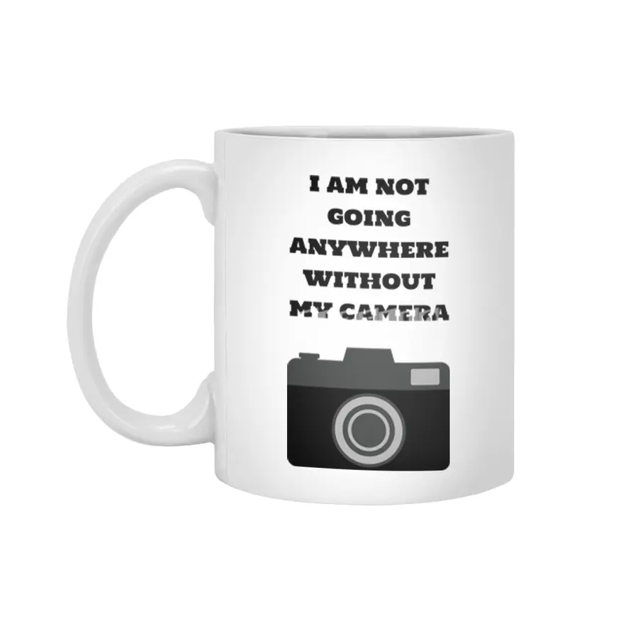 I am not going anywhere without my camera Beyaz Kupa