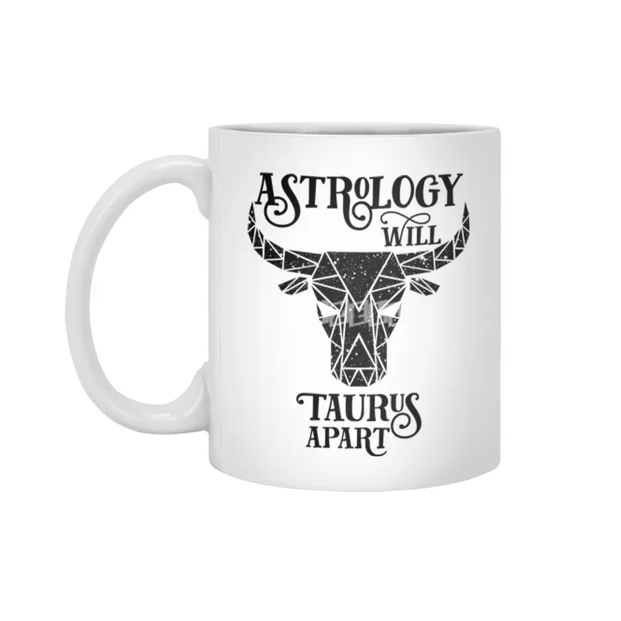 Astrology Will Taurus Apart Beyaz Kupa