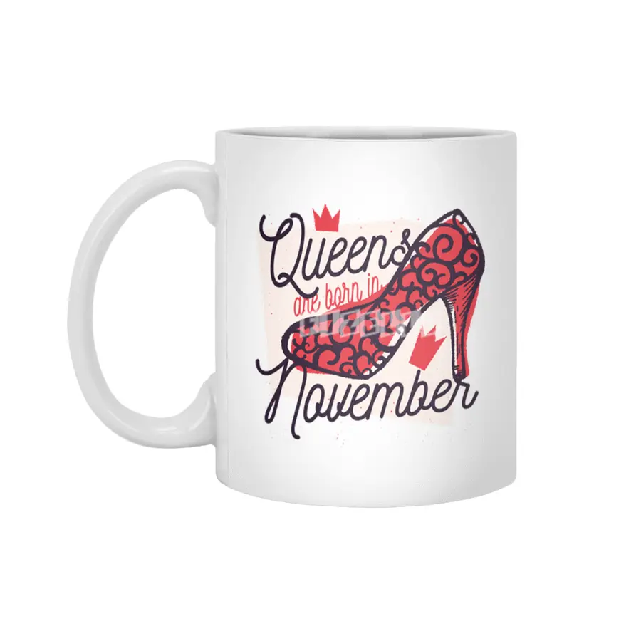 Queens are Born in November Birthday Beyaz Kupa