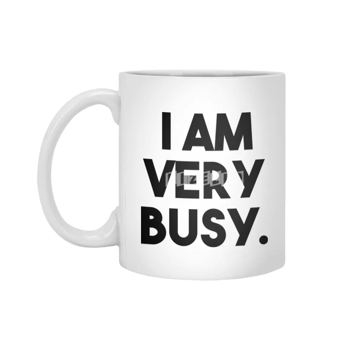 I Am Very Busy Beyaz Kupa