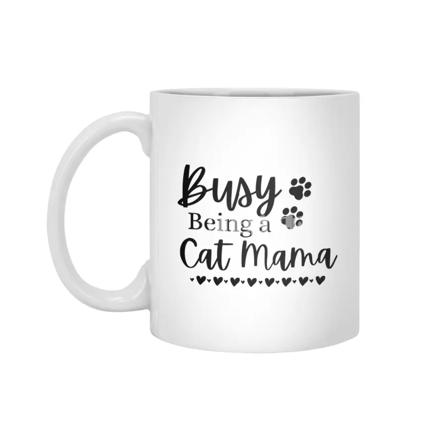 Busy Being A Cat Mama. Funny Cat Mom Quote. Beyaz Kupa