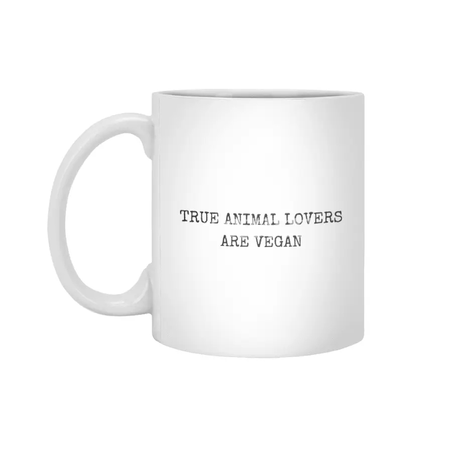 TRUE ANIMAL LOVERS ARE VEGAN Beyaz Kupa