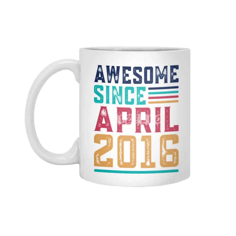 Awesome Since April 2016 Beyaz Kupa