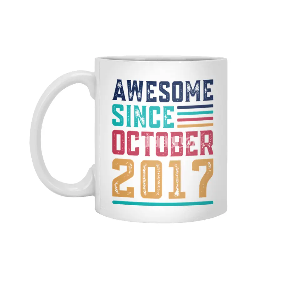 Awesome Since October 2017 Beyaz Kupa