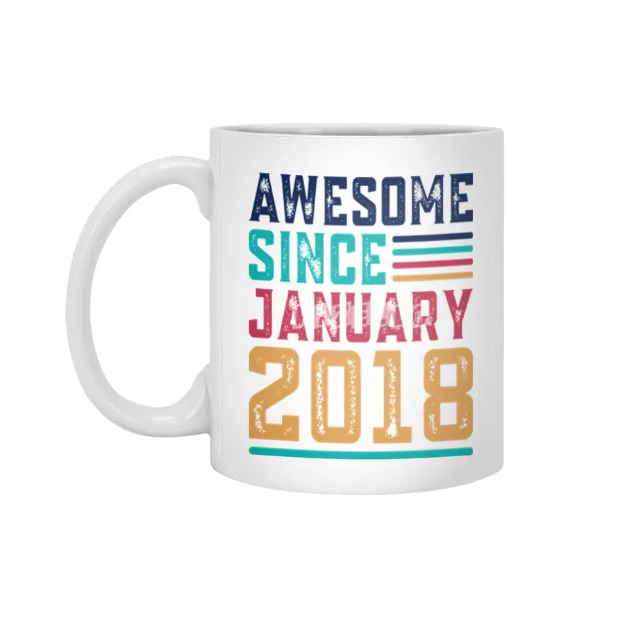 Awesome Since January 2018 Beyaz Kupa